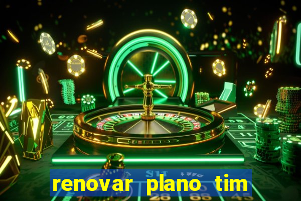 renovar plano tim beta por sms